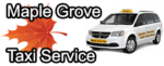 Airport Taxi Maple Grove 763 251-6101